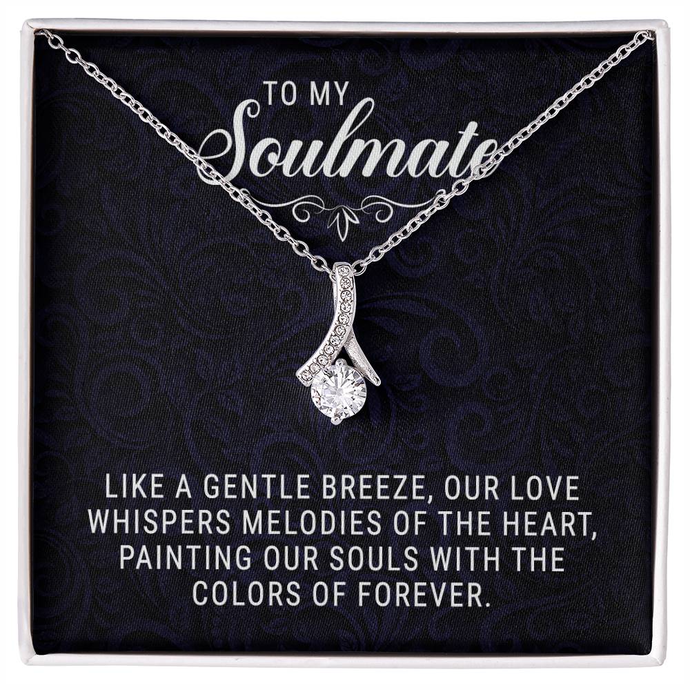To My Soulmate - Alluring Beauty Necklace