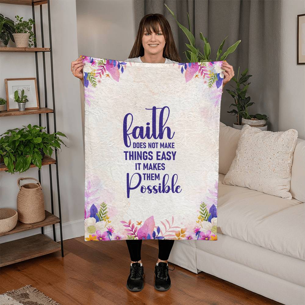 Faith Does Not Make Things Easy – Mink Touch Fleece Blanket – Giving Boldly